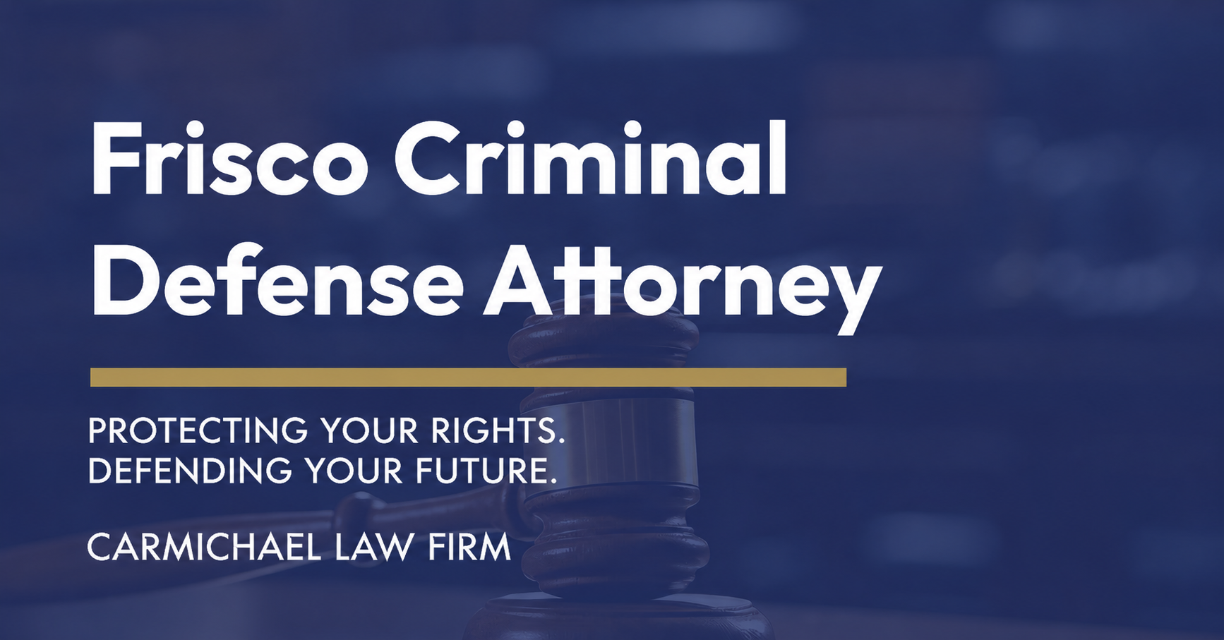 Frisco criminal defense attorney